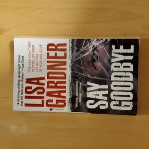 Say Goodbye by Lisa Gardner